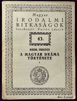 Frigyes Riedl: the history of Hungarian drama 1. [1939]