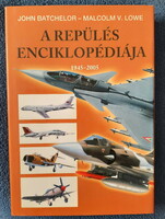 John batchelor - malcolm v. Lowe's Encyclopedia of Aviation 1945 - 2005
