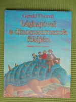 Durrell, gerald: by airship in the land of dinosaurs