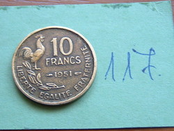 FRANCIA 10 FRANCS FRANK 1951 Alumínium-bronz, KAKAS  117.