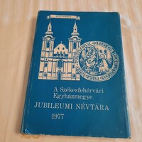 A Székesfehérvári Egyházmegye jubileumi névtára 1977