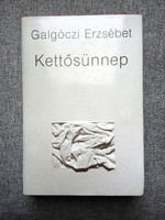 Elizabeth Galgóczi: double celebration (1989)