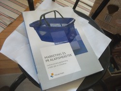 Marketing és PR alapismeretek -Esettanulmány  és feladatok Külker logisztika marketing SZAKKÖNYV