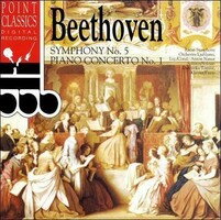 Beethoven: Symphony No. 5; Piano Concerto No. 1 (CD, Oct-1997, Point Classics)