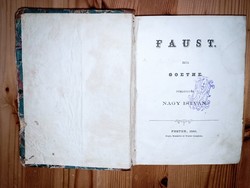 Goethe: Faust (Pest, 1860. Az első magyar nyelvű kiadás!)