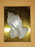 Iparművész fali kép domború imádkozó fém kéz réz táblán 15*20 cm (KV)