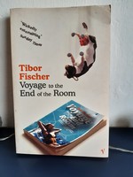 Tibor Fischer: Voyage to the End of the Room, angol nyelvű