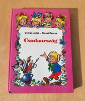 Csörgő Anikó Füzesi Zsuzsa Csodaország 1990. évi első kiadás foglalkoztató könyv