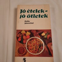 Mrs. Pelle Józsefné: good food - good ideas minerva 1973
