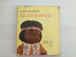 Altay Margit: Az én babáim