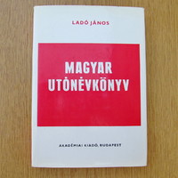 Magyar utónévkönyv - Ladó János - Akadémiai Kiadó (újszerű)