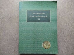 A Numizmatika és a Társtudományok III.  (id62603)