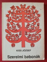 József Kiss - love superstitions