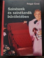 Under the spell of actors and actresses [book by Ernő Polgar]