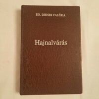Dr. Dienes Valéria: Hajnalvárás   Szent István Társulat 1983