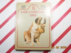 János Szinák · István Veress: Oh, those wonderful dogs!