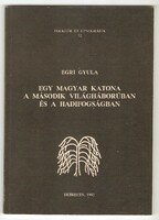 Egri Gyula: A Hungarian Soldier in World War II and Prisoner of War