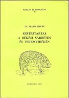 István Cs. Szabó: pig farming in the Békés mud meadow and its outskirts