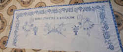 Hímzett Vászon felíratos falvédő,falikárpít hatalmas méretű