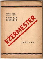 Bereznai - Harsány: A Magyar Cserkész Ezermester Könyve  1937