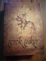 Török tükör - Horváth Viktor  2000 Ft