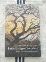 Friedrich nietzsche - human, very human - philosophy - book for free spirits