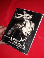 Lengyel Dénes: Régi magyar mondák (kuruc kor) illusztrált könyv állapot a képek szerint
