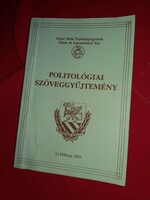 Politilógiai szöveggyűjtemény szakkönyv egyetemre, főiskolára járóknak állapot a képek szerint
