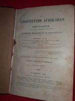Antik könyv ritkaság, M.H.STANLEY : A Legsötétebb Afrikában EMIN Pasának ajánlva 1891 RÁTH MÓR