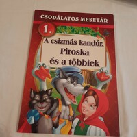 A wonderful collection of fairy tales 1. The booted kandúr, piroska and the others