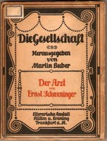 Schweninger Ernst: Die Gesellschaft - Der Arzt. 1906