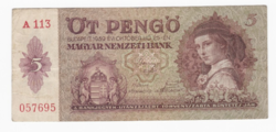 5 pengő 1939-ből (A 113)