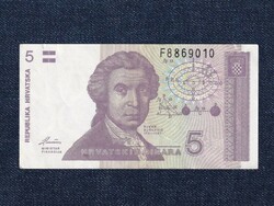 Horvátország 5 Dínár bankjegy 1991 (id51736)