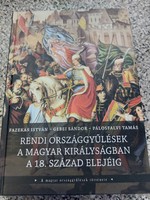 Rendi országgyűlések a Magyar Királyságban a 18.század elejéig.8900.-Ft