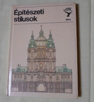 Kelényi György – Kiss István: Építészeti stílusok (Kolibri könyvek, 1978)