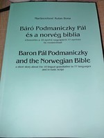 Báró Podmaniczky Pál és a norvég biblia.Dedikált! 7900.-Ft.