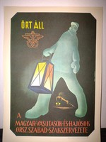 Ört Áll vasutasok és Hajósok szakszervezete plakát
