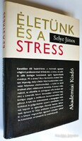 János Selye our life and stress