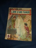 1950 - Vintage Le petit Livre Edition J. Ferenczi :A menyasszony lelke 50. füzet  képek szerint