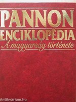 Pannon Enciklopédia - A magyarság története könyv