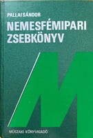 Sándor Pallai: precious metals pocketbook, 1987. 4th Edition