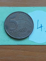 HUF 30 / piece Brazil brasil 5 centavos 2011 copper-plated steel 4.