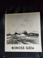 Boross géza - memorial exhibition - catalog - collectors
