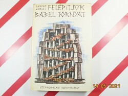 László Anna: Felépítjük Bábel tornyát