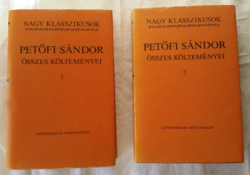 Petőfi Sándor összes költeményei I-II. - Nagy Klasszikusok sorozatból