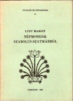 Luby Margit: Népmondák Szabolcs-Szatmárból  1985