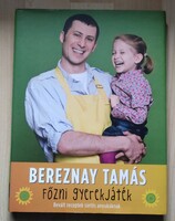 Tamás Bereznai - cooking is child's play! / Dedicated copy!