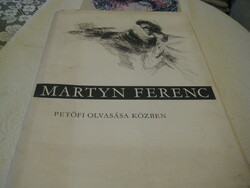 Martyn ferenc folder: while reading Petöfi, with a foreword by György Csorba with 20 pictures