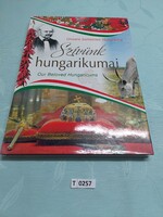 T0257 Hungarians of our hearts