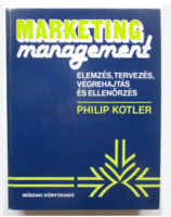 Marketing management - Elemzés, tervezés, végrehajtás és ellenőrzés